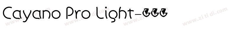 Cayano Pro Light字体转换